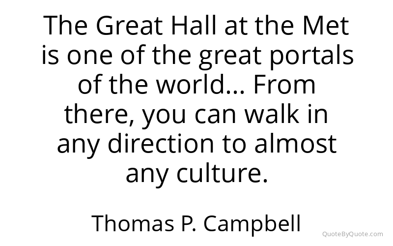 Preview image for this quote by Thomas P. Campbell