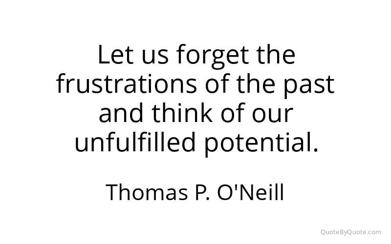 Preview image for this quote by Thomas P. O'Neill