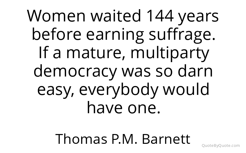 Preview image for this quote by Thomas P.M. Barnett