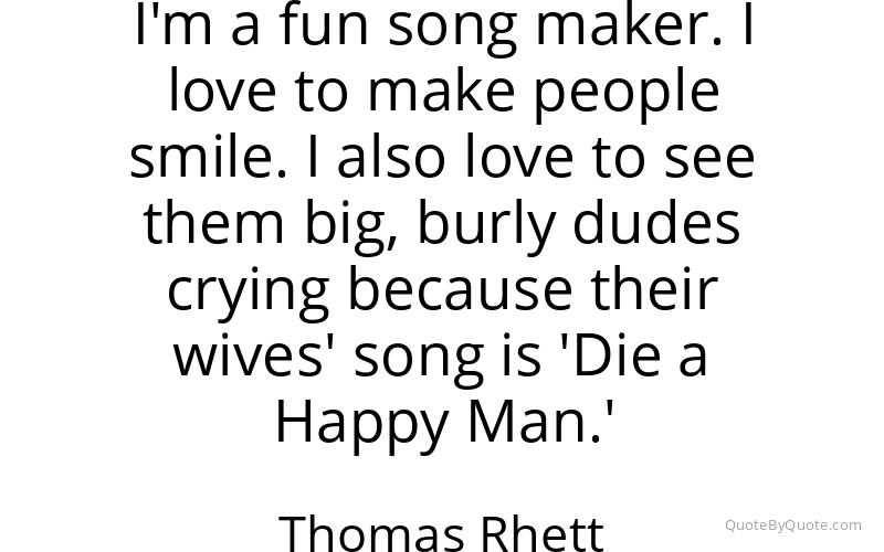 Preview image for this quote by Thomas Rhett