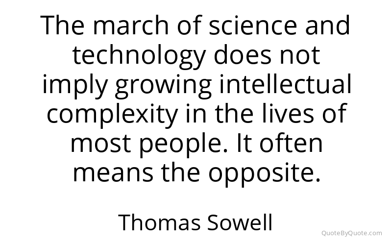 Preview image for this quote by Thomas Sowell