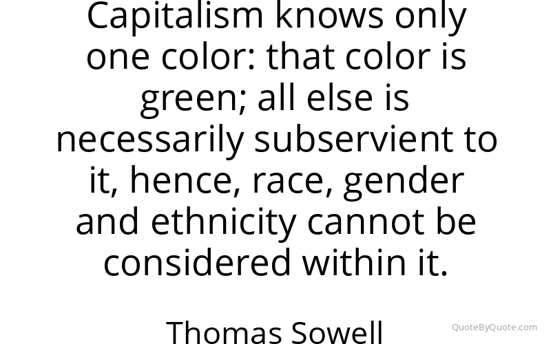 Preview image for this quote by Thomas Sowell