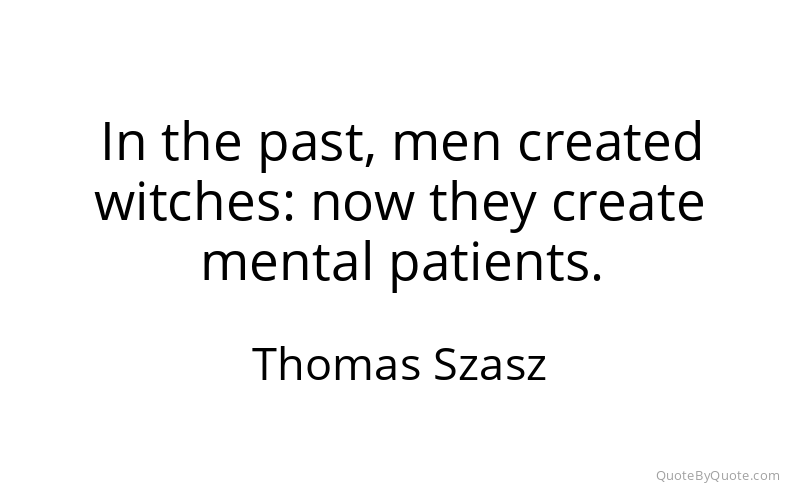 Preview image for this quote by Thomas Szasz