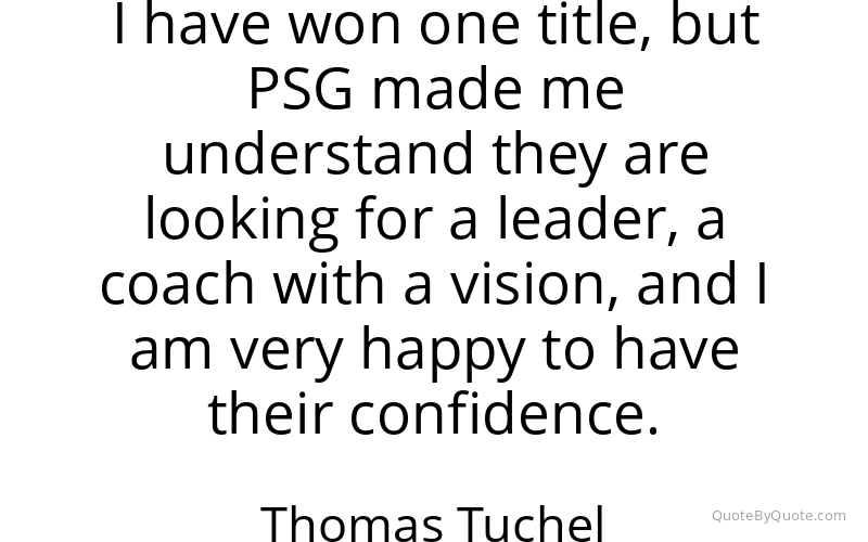 Preview image for this quote by Thomas Tuchel