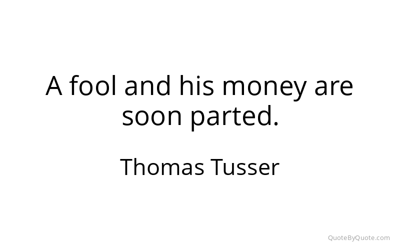 Preview image for this quote by Thomas Tusser