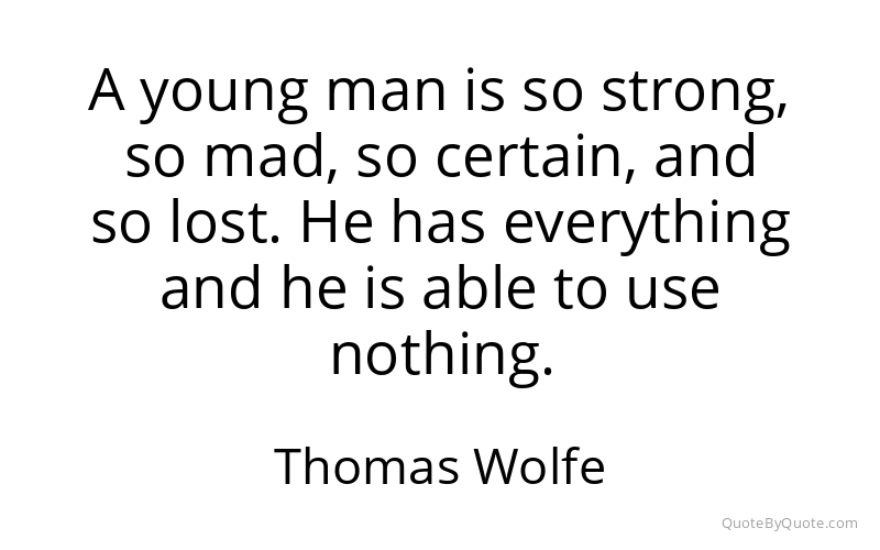 Preview image for this quote by Thomas Wolfe