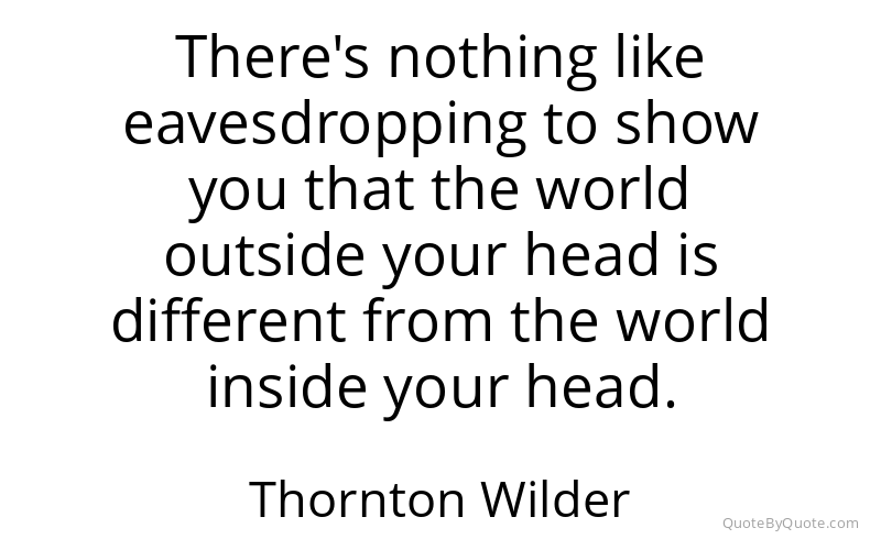 Preview image for this quote by Thornton Wilder