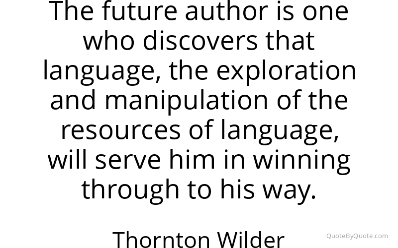 Preview image for this quote by Thornton Wilder