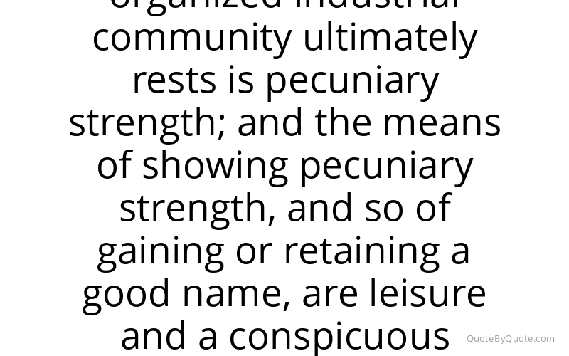 Preview image for this quote by Thorstein Veblen
