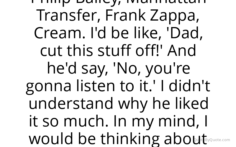 Preview image for this quote by Thundercat