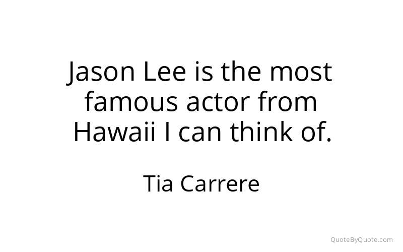 Preview image for this quote by Tia Carrere