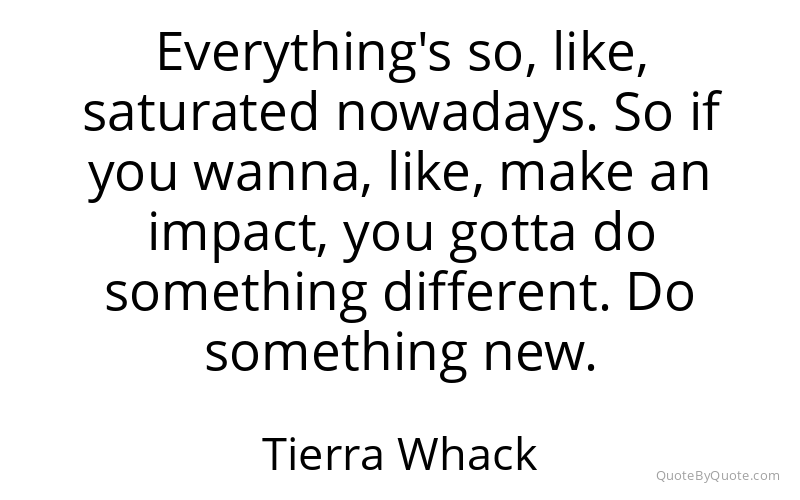 Preview image for this quote by Tierra Whack