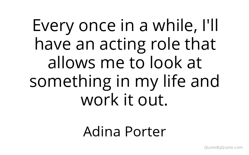 Preview image for this quote by Adina Porter