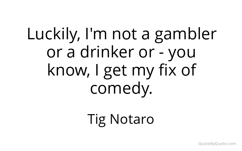 Preview image for this quote by Tig Notaro