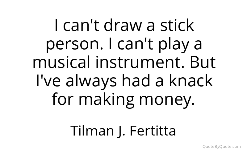 Preview image for this quote by Tilman J. Fertitta