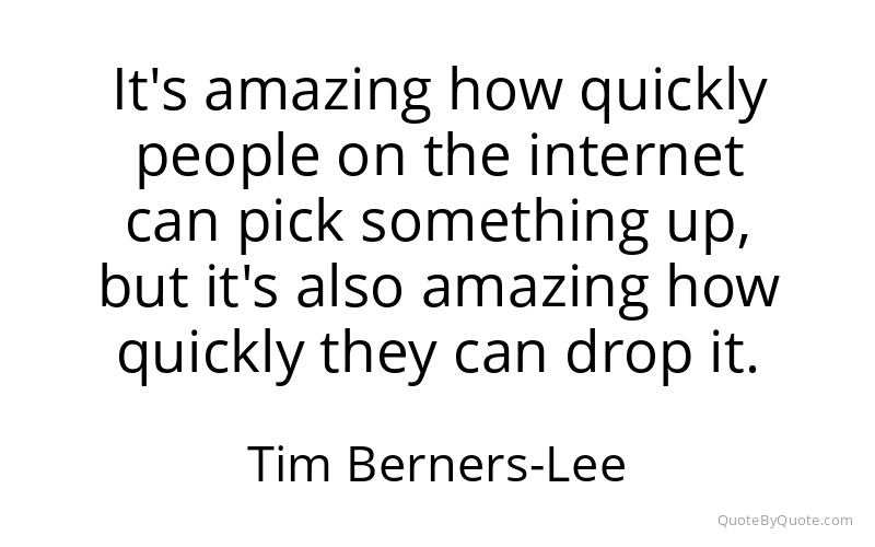 Preview image for this quote by Tim Berners-Lee