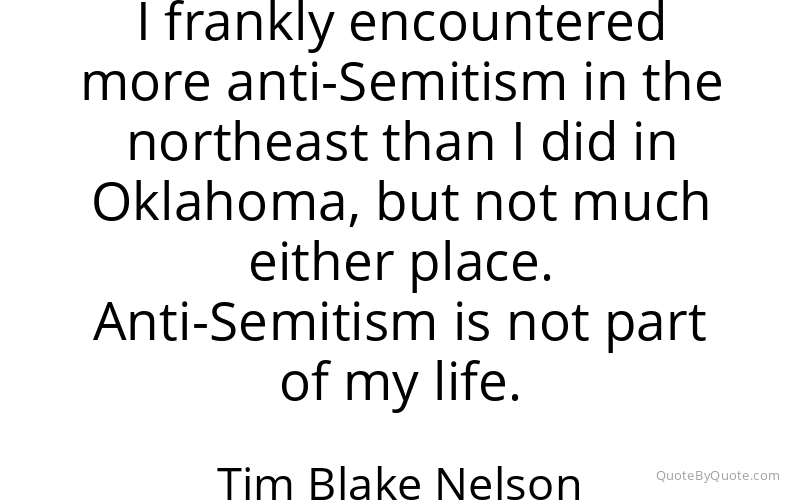 Preview image for this quote by Tim Blake Nelson