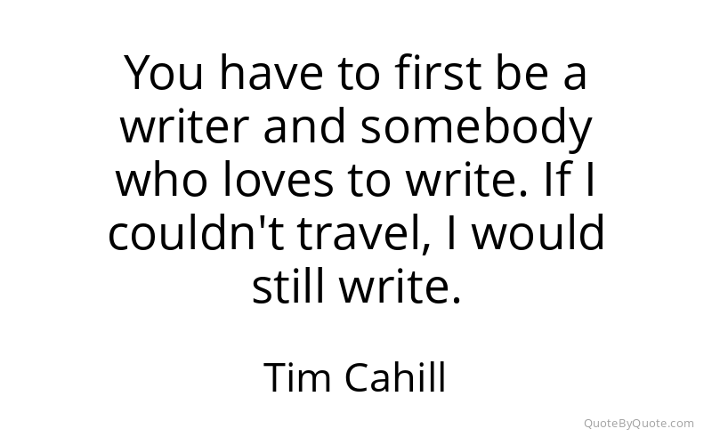 Preview image for this quote by Tim Cahill