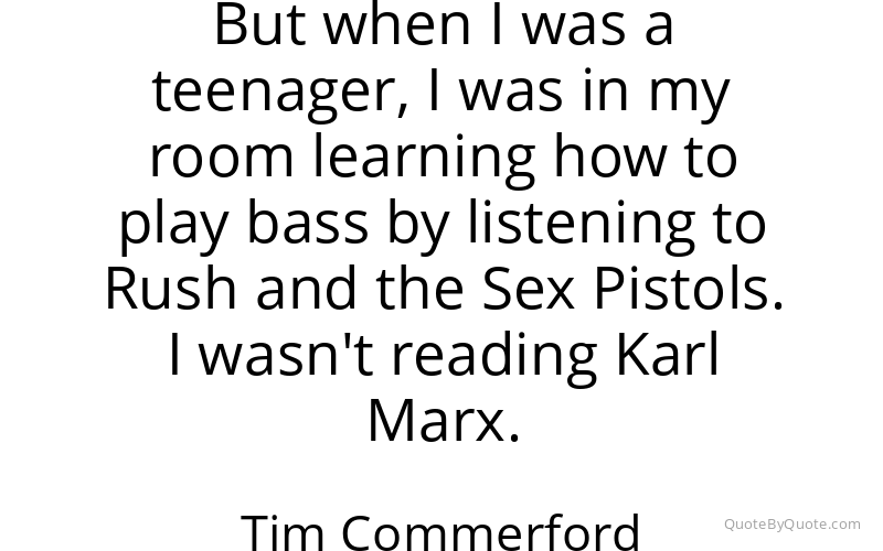 Preview image for this quote by Tim Commerford