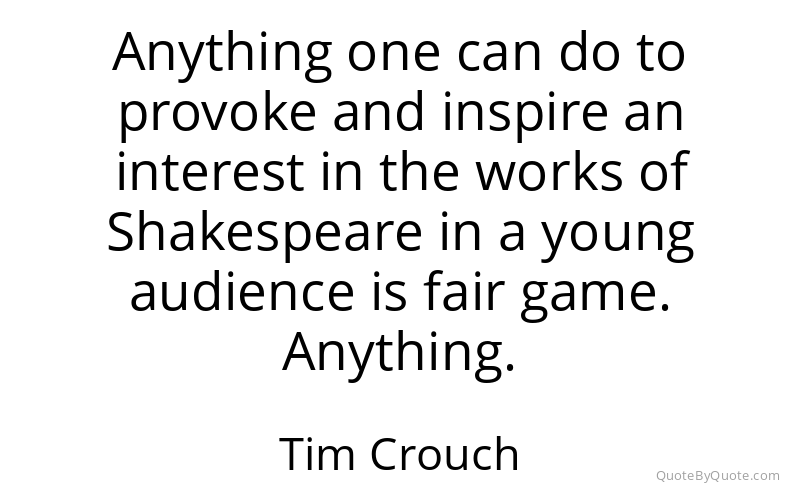 Preview image for this quote by Tim Crouch