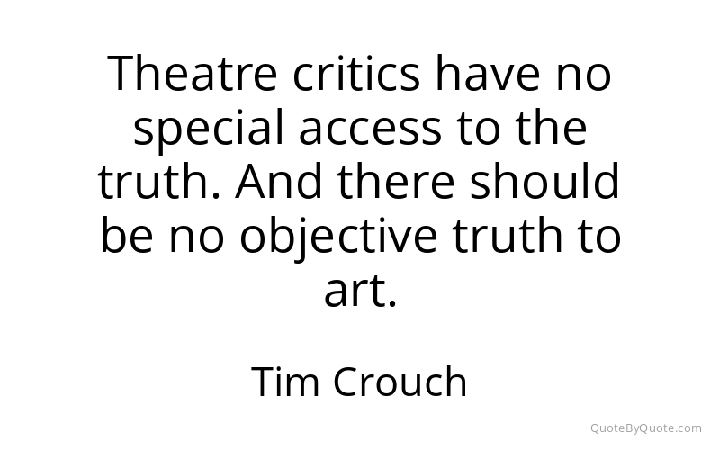 Preview image for this quote by Tim Crouch