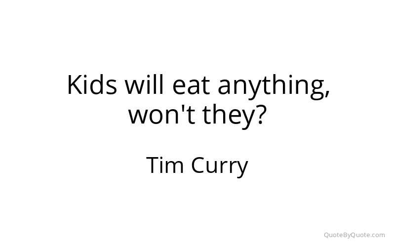 Preview image for this quote by Tim Curry