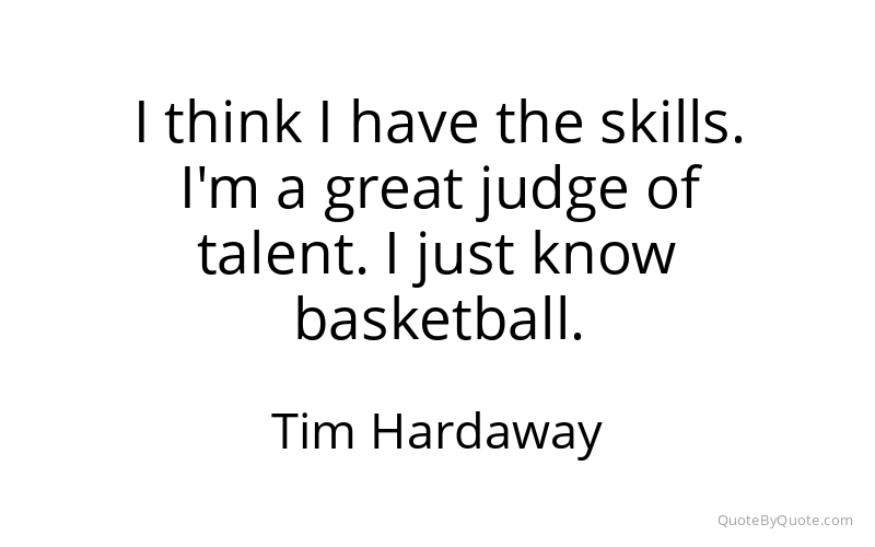 Preview image for this quote by Tim Hardaway