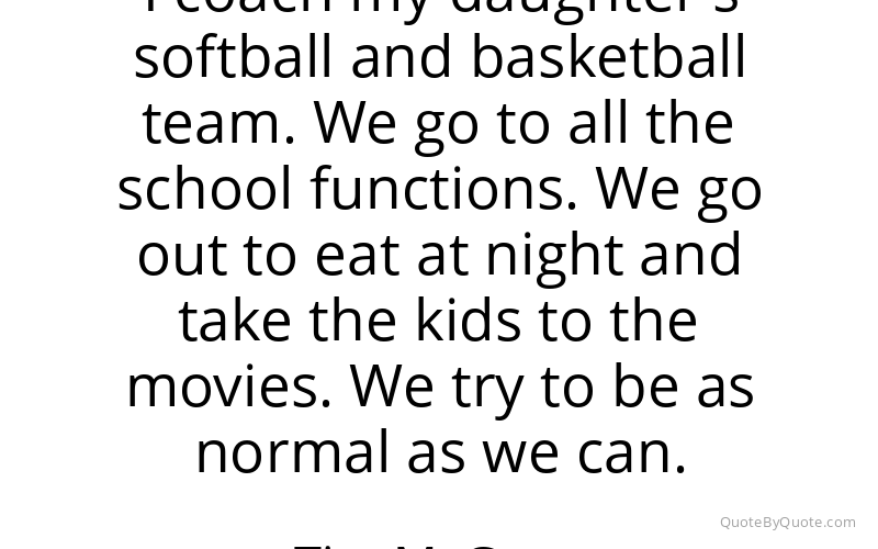 Preview image for this quote by Tim McGraw