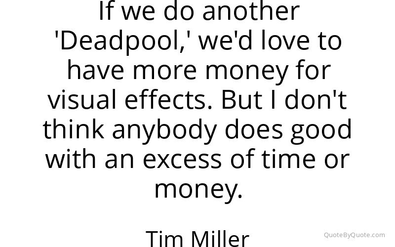 Preview image for this quote by Tim Miller