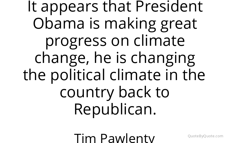 Preview image for this quote by Tim Pawlenty