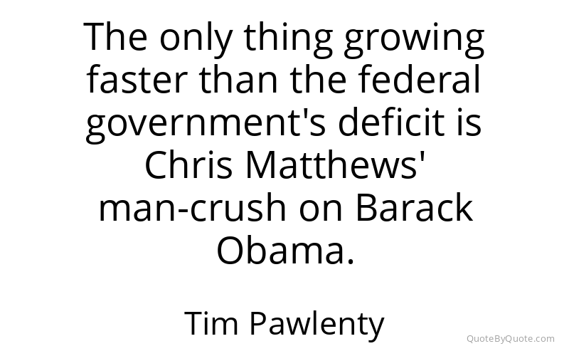 Preview image for this quote by Tim Pawlenty