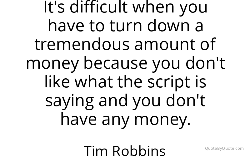 Preview image for this quote by Tim Robbins