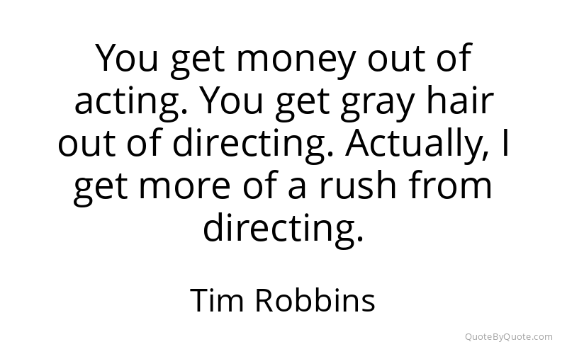 Preview image for this quote by Tim Robbins
