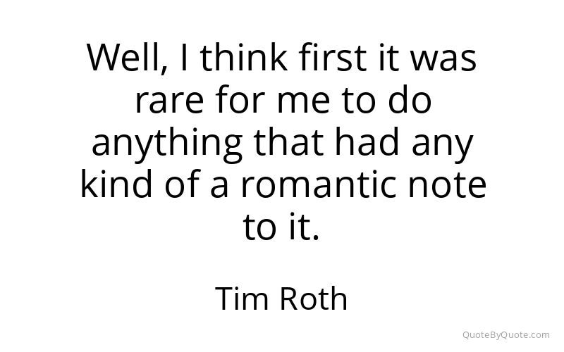 Preview image for this quote by Tim Roth