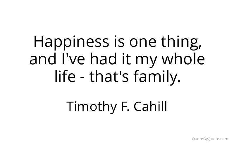 Preview image for this quote by Timothy F. Cahill