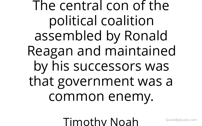 Preview image for this quote by Timothy Noah