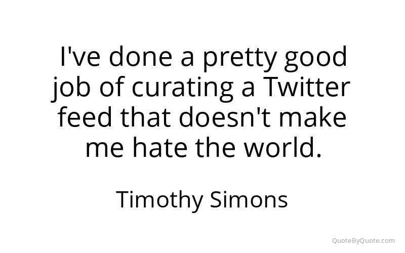 Preview image for this quote by Timothy Simons