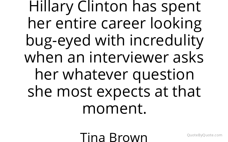 Preview image for this quote by Tina Brown