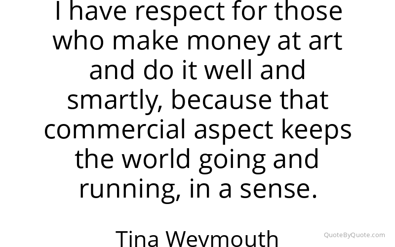 Preview image for this quote by Tina Weymouth