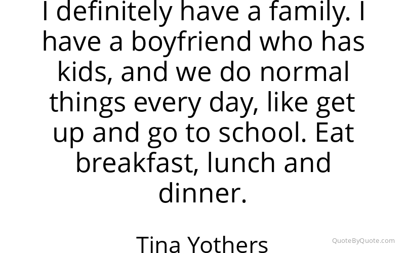 Preview image for this quote by Tina Yothers