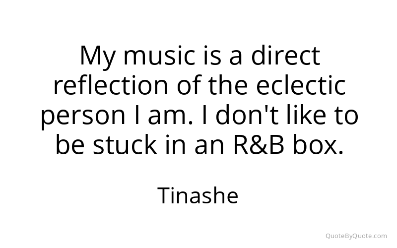 Preview image for this quote by Tinashe