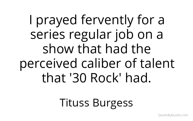 Preview image for this quote by Tituss Burgess