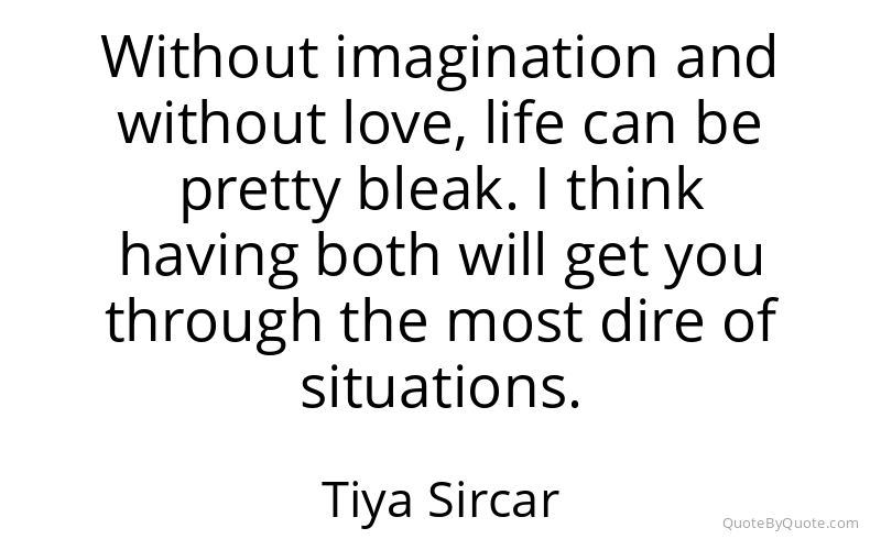 Preview image for this quote by Tiya Sircar
