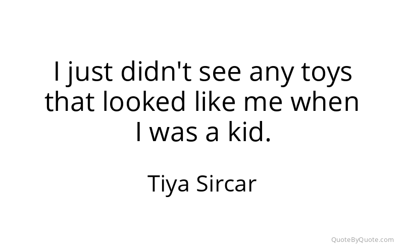 Preview image for this quote by Tiya Sircar
