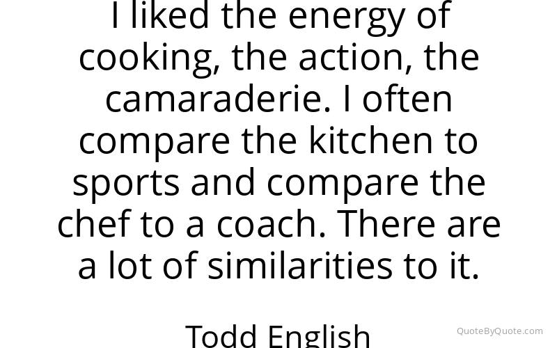 Preview image for this quote by Todd English