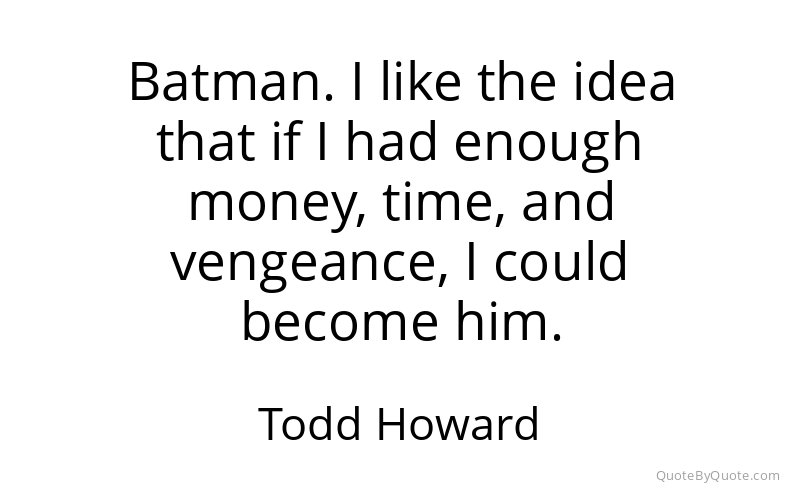 Preview image for this quote by Todd Howard