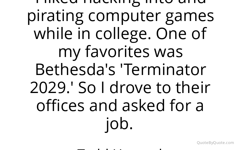 Preview image for this quote by Todd Howard