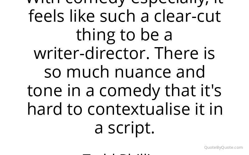 Preview image for this quote by Todd Phillips