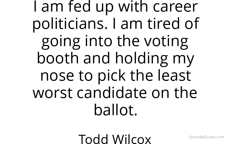 Preview image for this quote by Todd Wilcox