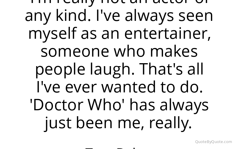 Preview image for this quote by Tom Baker